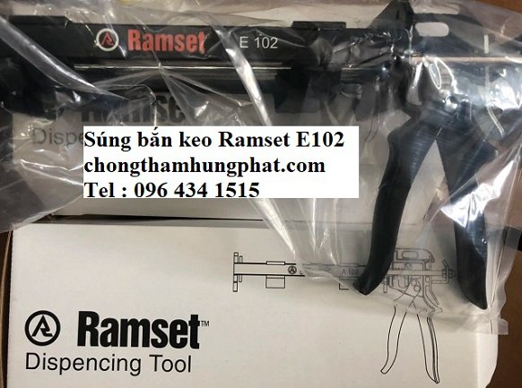 Súng bắn keo Ramset E102