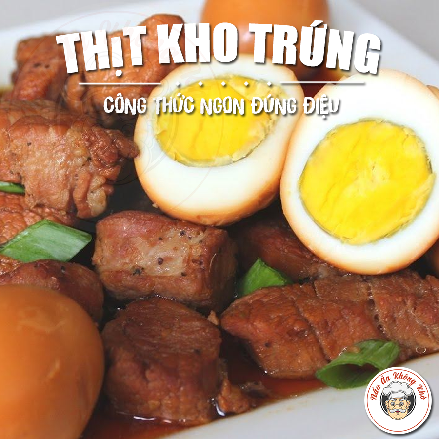 Công thức thịt kho trứng chuẩn nhà hàng