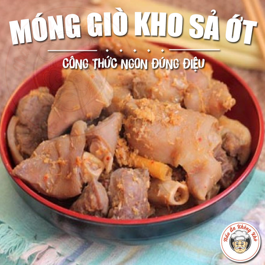 Cách làm móng giò kho sả ớt