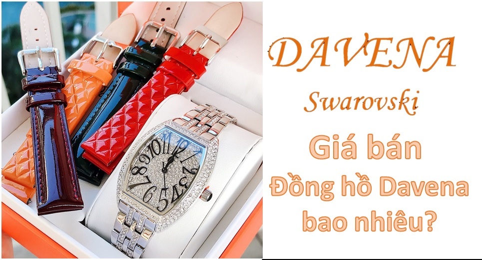 Giá bán niêm yết Đồng hồ Davena chính hãng tại Việt Nam