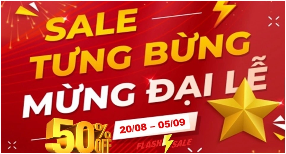 Flash Sale Ưu Đãi Giảm Giá -50% Mừng Quốc Khánh 02/09/2023