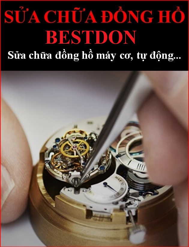 dia-chi-uy-tin-sua-chua-lau-dau-may-dong-ho-co-tu-dong-automatic-bestdon-timesstore-vn