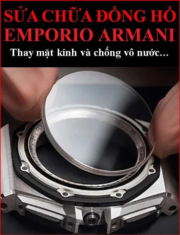 dia-chi-uy-tin-sua-chua-thay-mat-kinh-sapphire-chong-tray-xuoc-dong-ho-emporio-armani-timesstore-vn