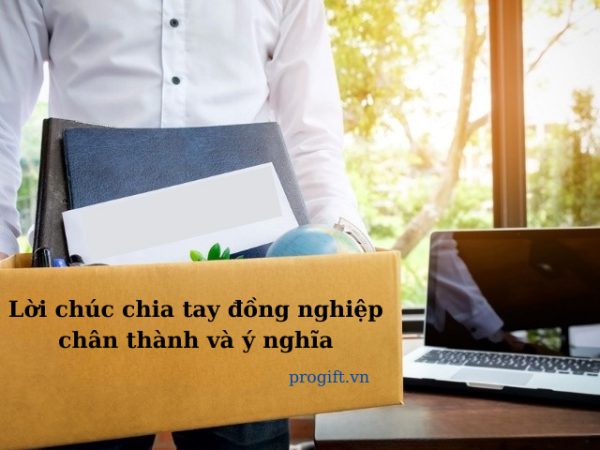 Tham khảo 50+ lời chúc chia tay đồng nghiệp hay, chân thành và ý nghĩa