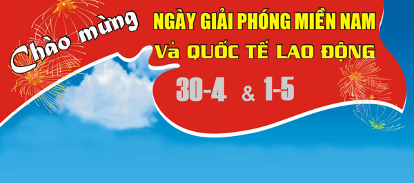 TƯNG BỪNG KHUYẾN MÃI CHÀO MỪNG 30-4 & QUỐC TẾ LAO ĐỘNG 1-5