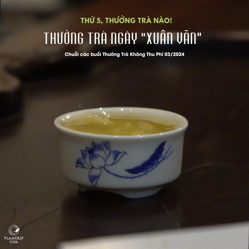 Chương trình "Thứ 5, thưởng trà nào!" do Plantrip Cha tổ chức hằng tuần.