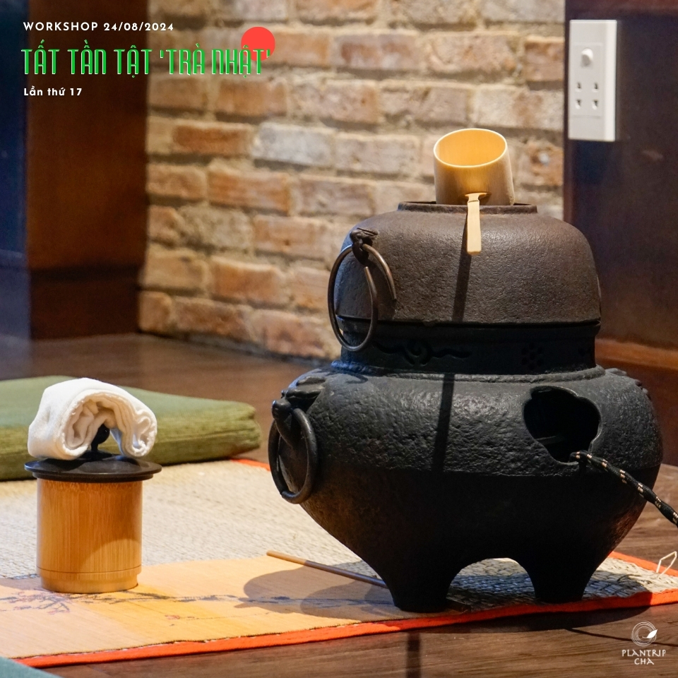 Workshop Tất Tần Tật “Trà Nhật” tại Hồ Chí Minh do Plantrip Cha tổ chức.