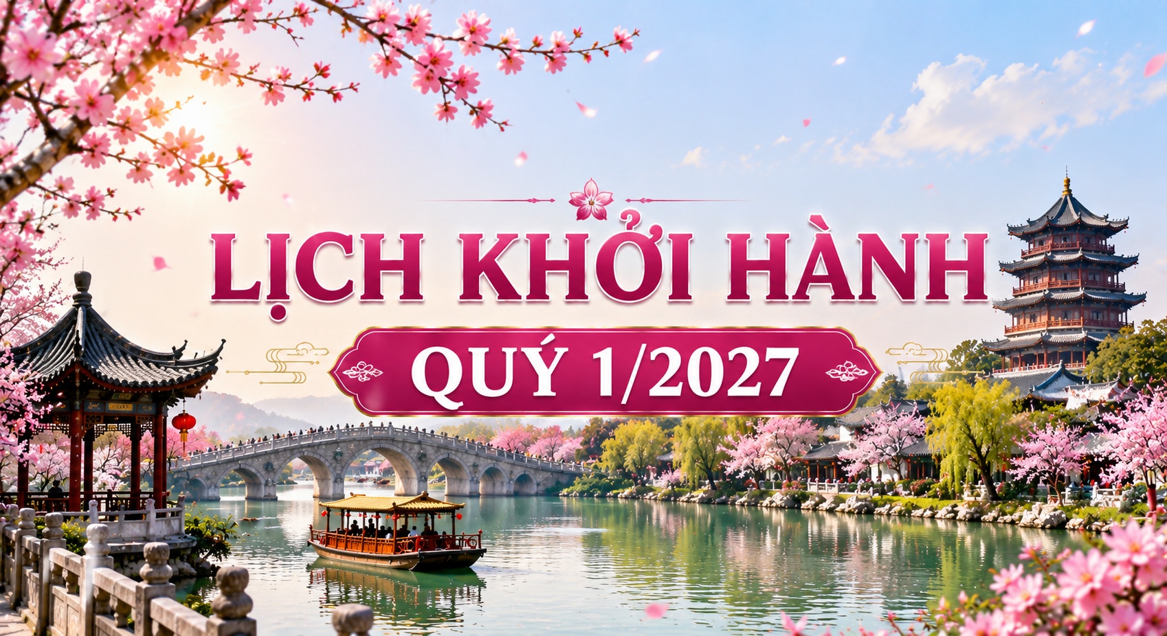 LỊCH KHỞI HÀNH QUÝ 1/2027