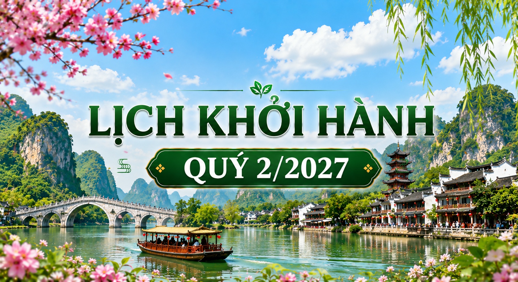 LỊCH KHỞI HÀNH QUÝ 2/2027