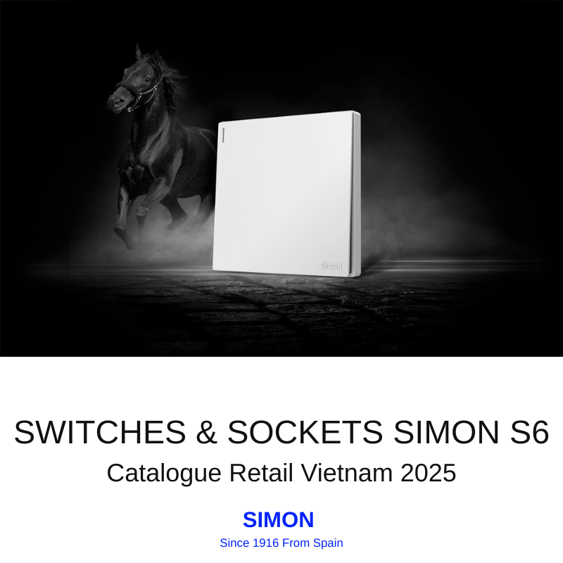 CATALOGUE BẢNG GIÁ CÔNG TẮC Ổ CẮM MẶT VUÔNG SIMON S6 2025