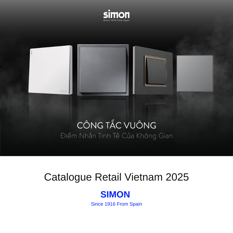 Catalogue Bảng giá công tắc ổ cắm Simon 2025 mới nhất