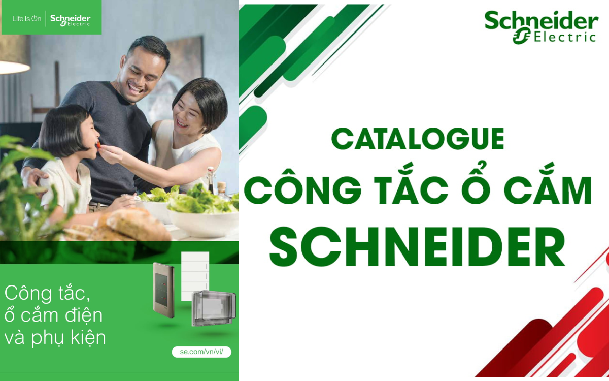 Thiết bị điện Schneider- Catalogue bảng giá công tắc ổ cắm Schneider 2025 mới nhất