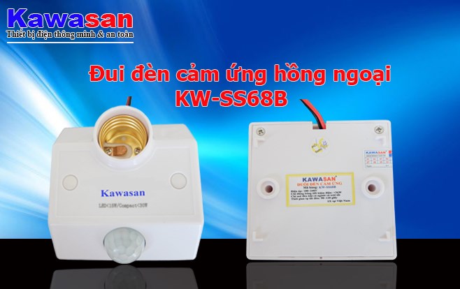 Hướng dẫn sử dụng đui đèn cảm ứng hồng ngoại chuyển động Kawa SS68B
