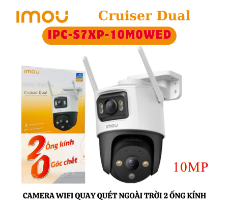 Camera 2 ống kính ngoài trời IMOU IPC-S7XP-10M0WED 5MP+5MP, hồng ngoại 30m, cảnh báo chủ động còi và đèn
