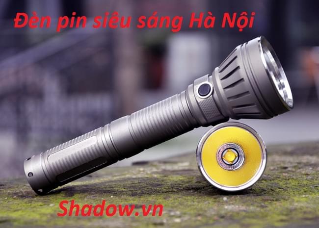 Đèn pin siêu sáng Hà Nội nhập khẩu chính hãng