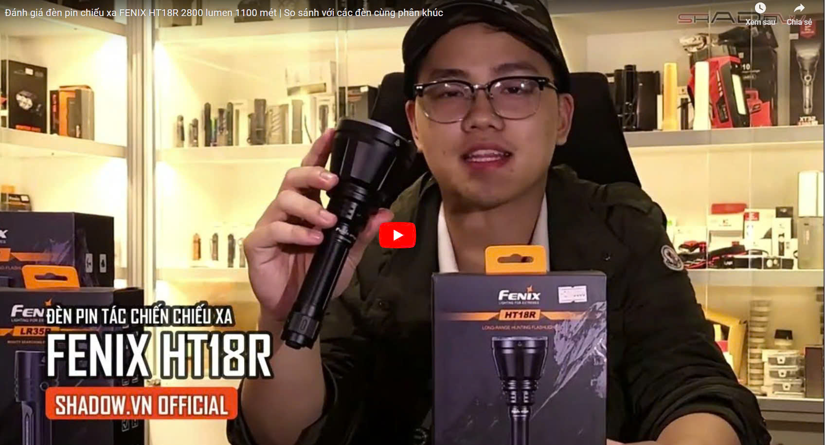 Review chi tiết sản phẩm đèn pin chiếu xa FENIX HT18R