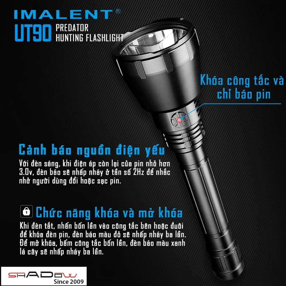 Imalent UT90 được trang bị khóa công tắc