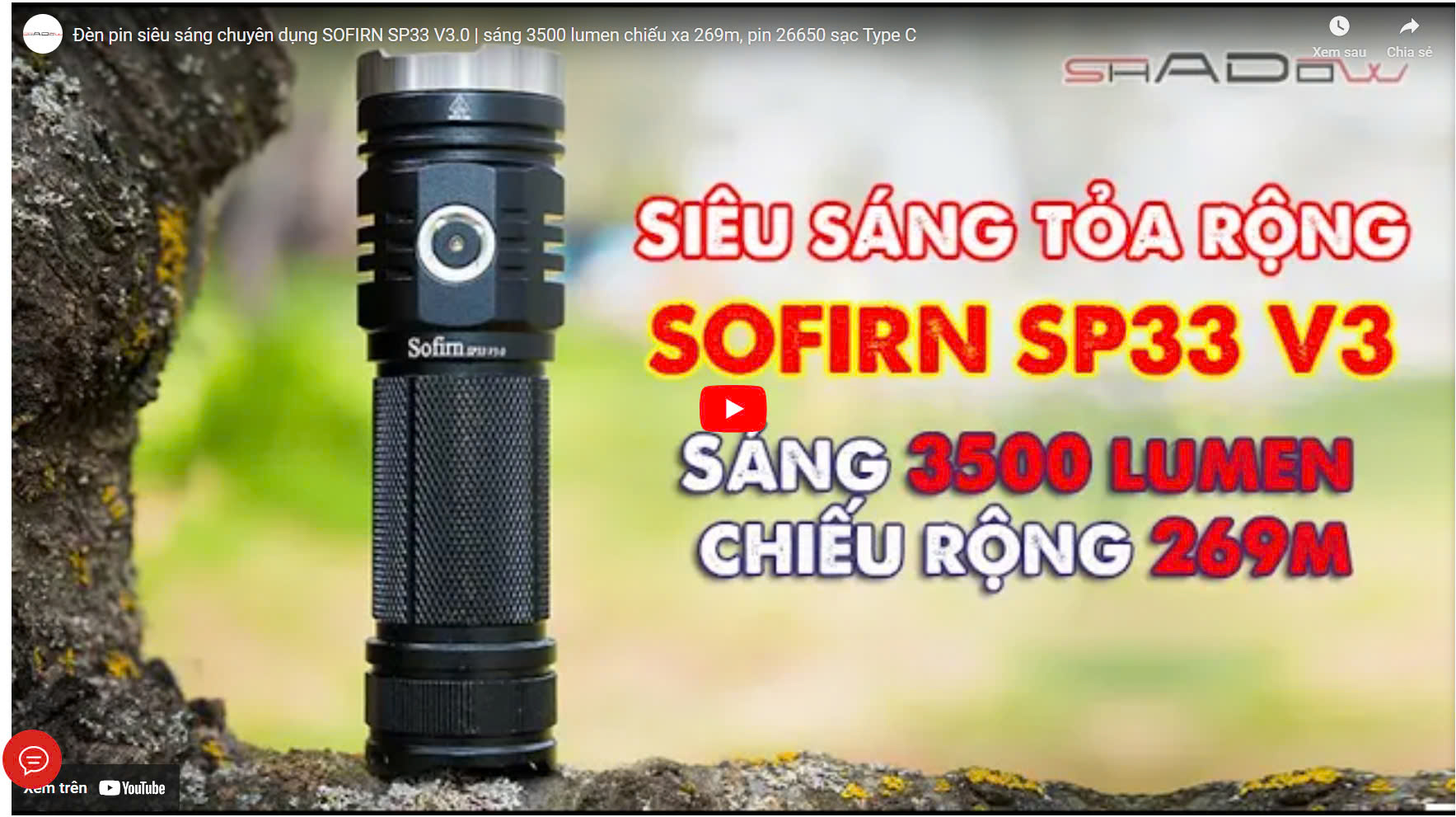 Review đèn pin siêu sáng chuyên dụng Sofirn Sp33 V3.0