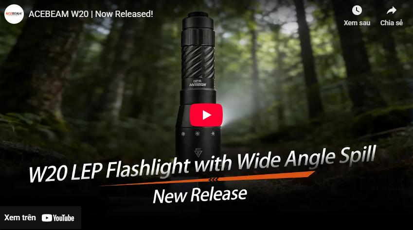 Video giới thiệu về sản phẩm ACEBEAM W20