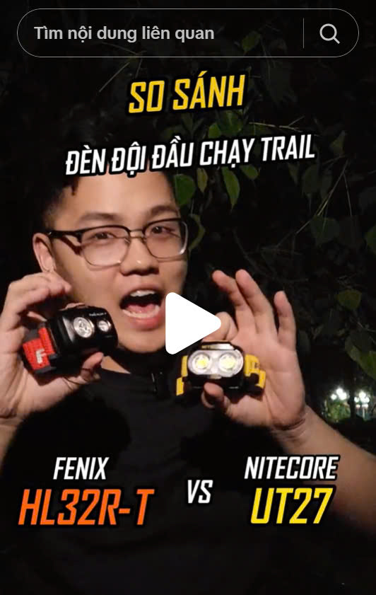 So sánh đèn đội đầu chạy Trail Fenix HL32R-T và Nitecore UT27