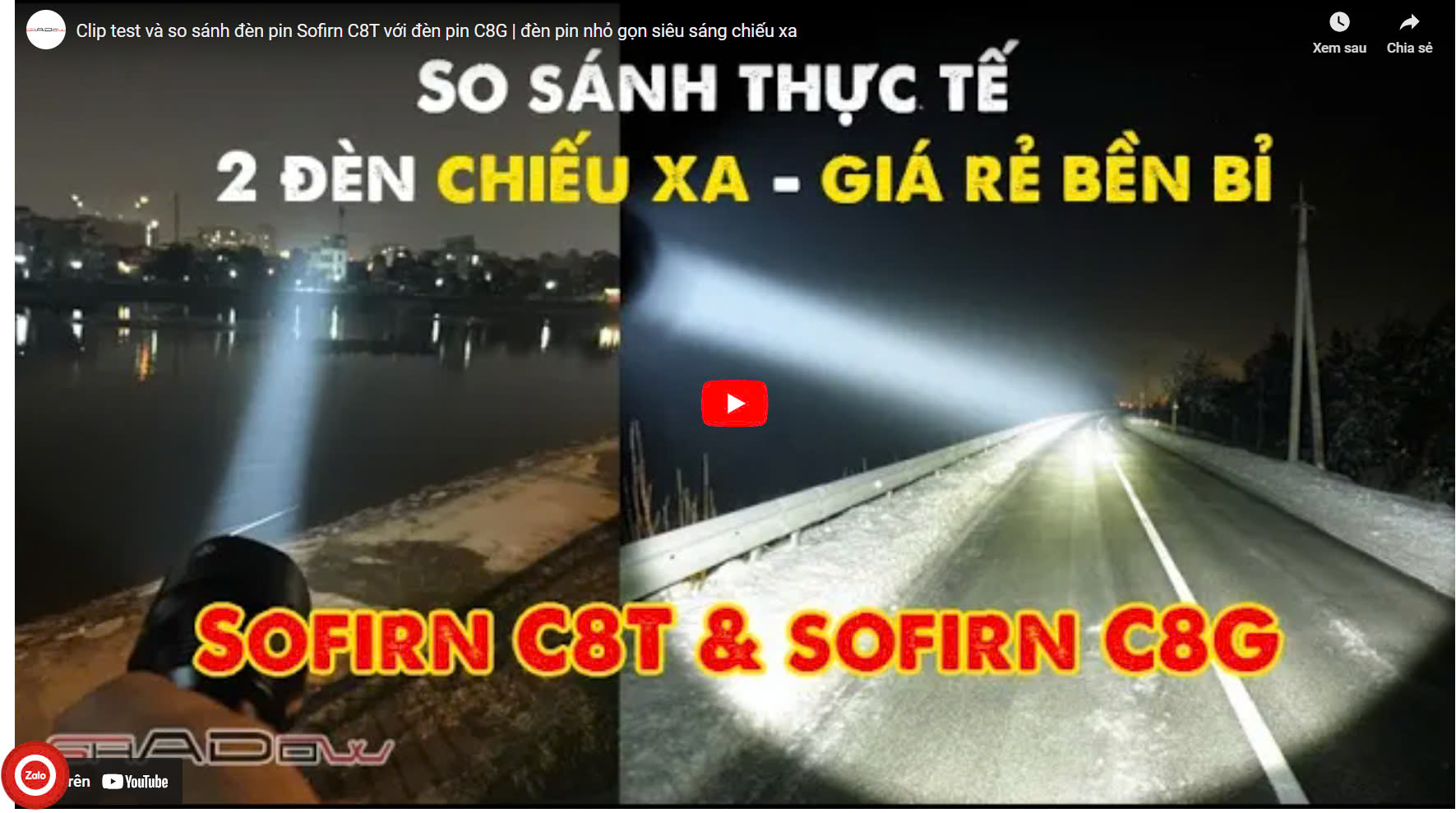 Video so sánh thực tế đèn sofirn c8t