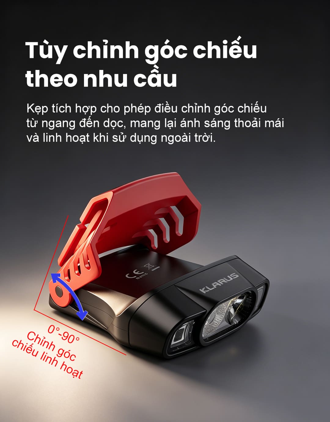 Kẹp cài điều chỉnh góc chiếu 0–90° giúp tối ưu ánh sáng theo nhu cầu sử dụng.