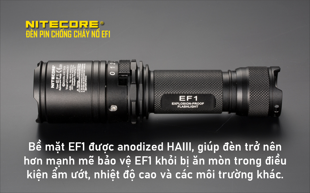 Đèn pin chống cháy nổ NITECORE EF1 sáng 830 lumens chiếu xa 270m pin sạc 18650 3400mAh