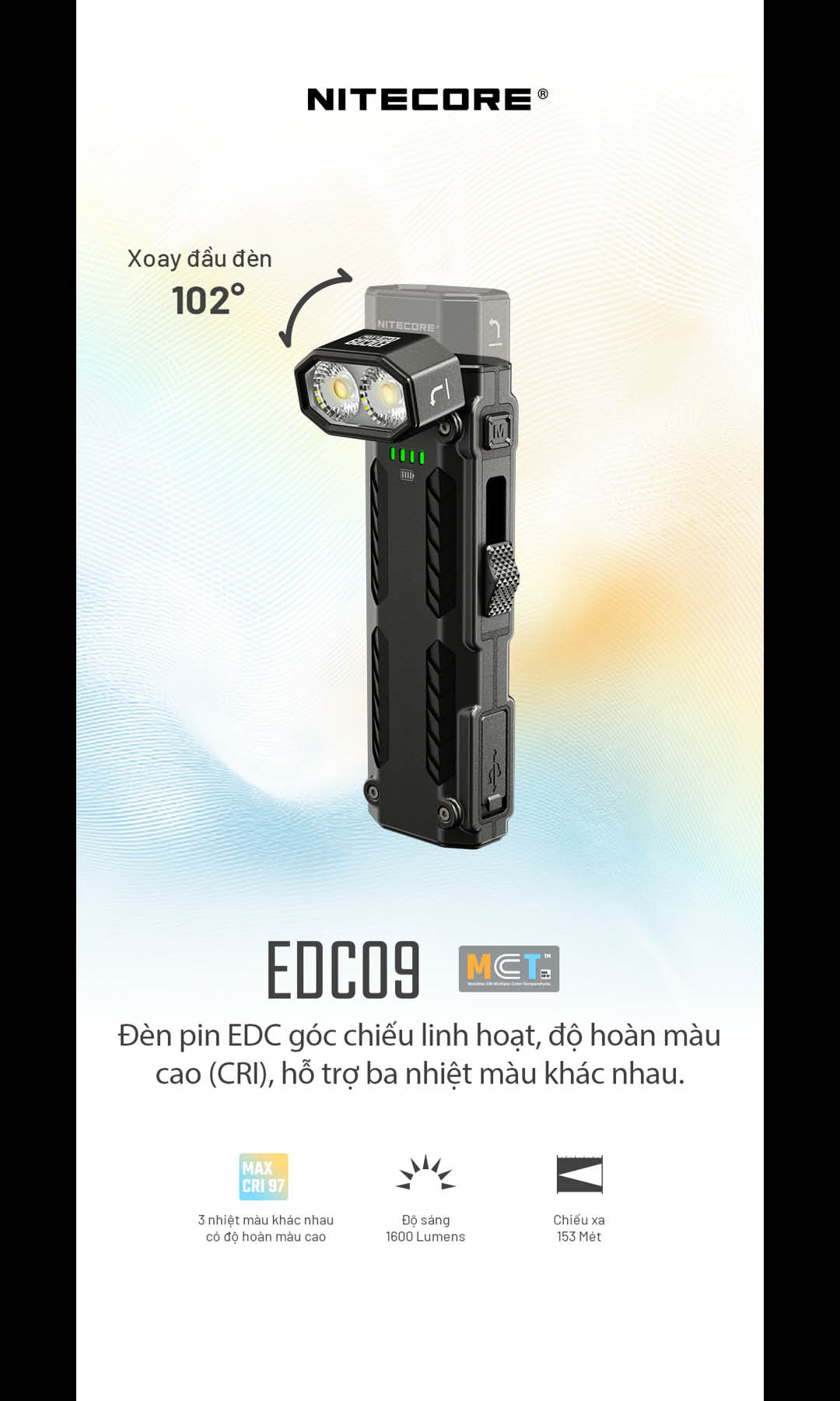 NITECORE EDC09 – Đèn pin EDC xoay đầu đa năng sáng 1600 lm 3 nhiệt màu sáng CRI