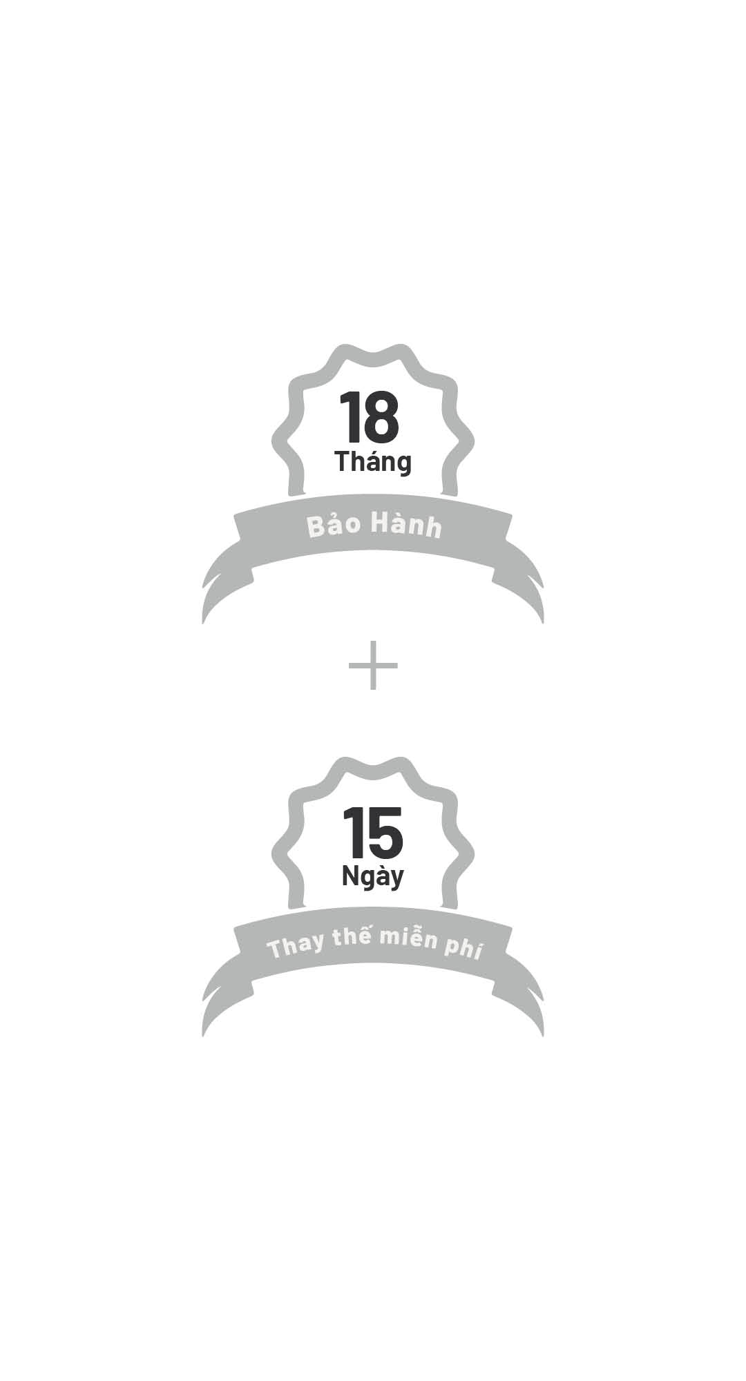 18 tháng bảo hành, đổi mới 15 ngày