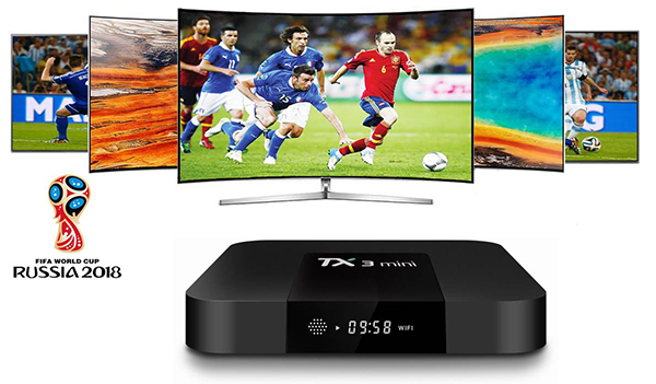 Chọn đầu thu android tv box nào để xem tốt World Cup 2018