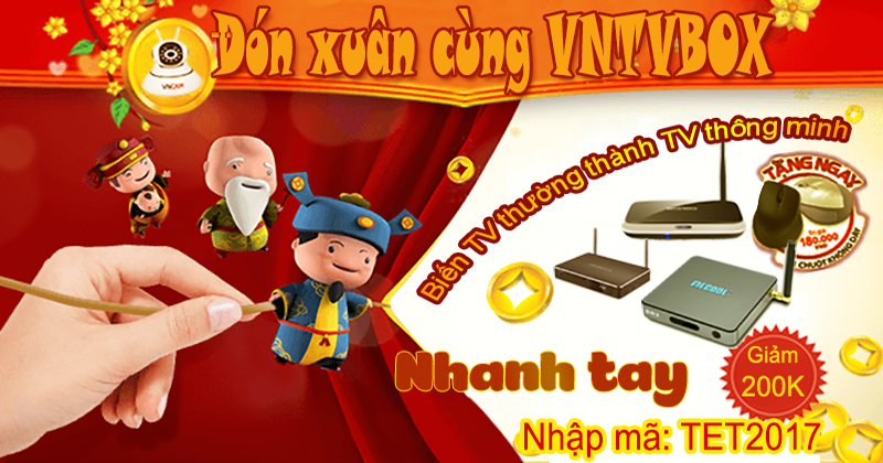 Kích hoạt khuyến mãi đại mua sắm dịp TẾT 2017