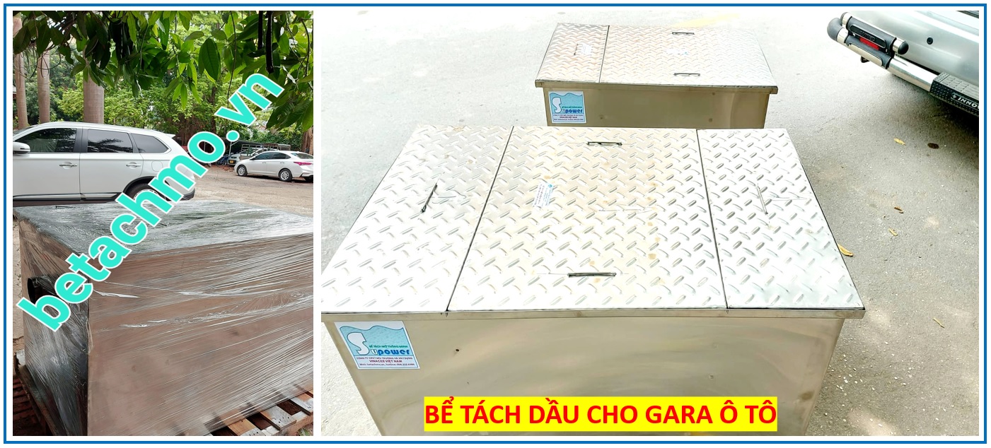 Gara ô tô, xe máy, sửa chữa ô tô, nên dùng bể tách dầu, mỡ nào?