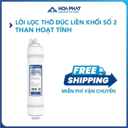 Bộ lõi lọc thô đúc liền khối Hoà Phát - hàng chính hãng