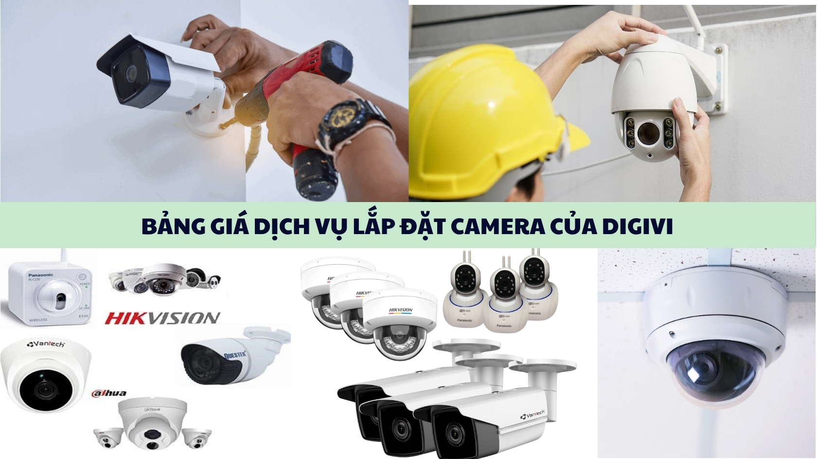 BẢNG GIÁ DỊCH VỤ LẮP ĐẶT CAMERA | DIGIVI