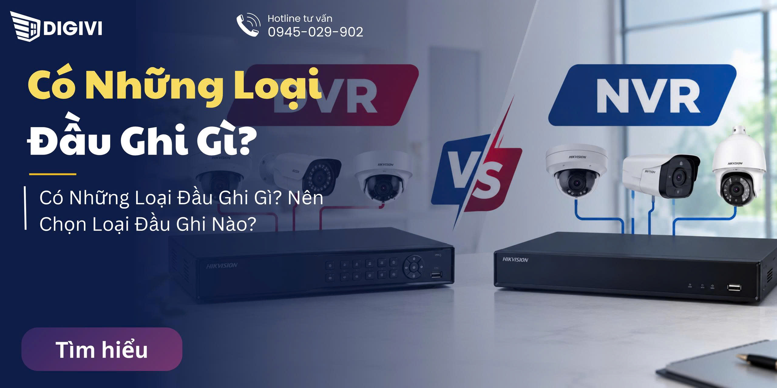 Có Những Loại Đầu Ghi Gì? Nên Chọn Loại Đầu Ghi Nào?