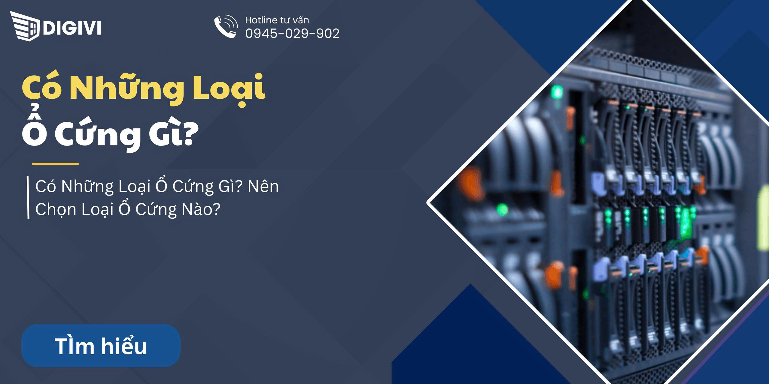 Có Những Loại Ổ Cứng Gì? Nên Chọn Loại Ổ Cứng Nào?