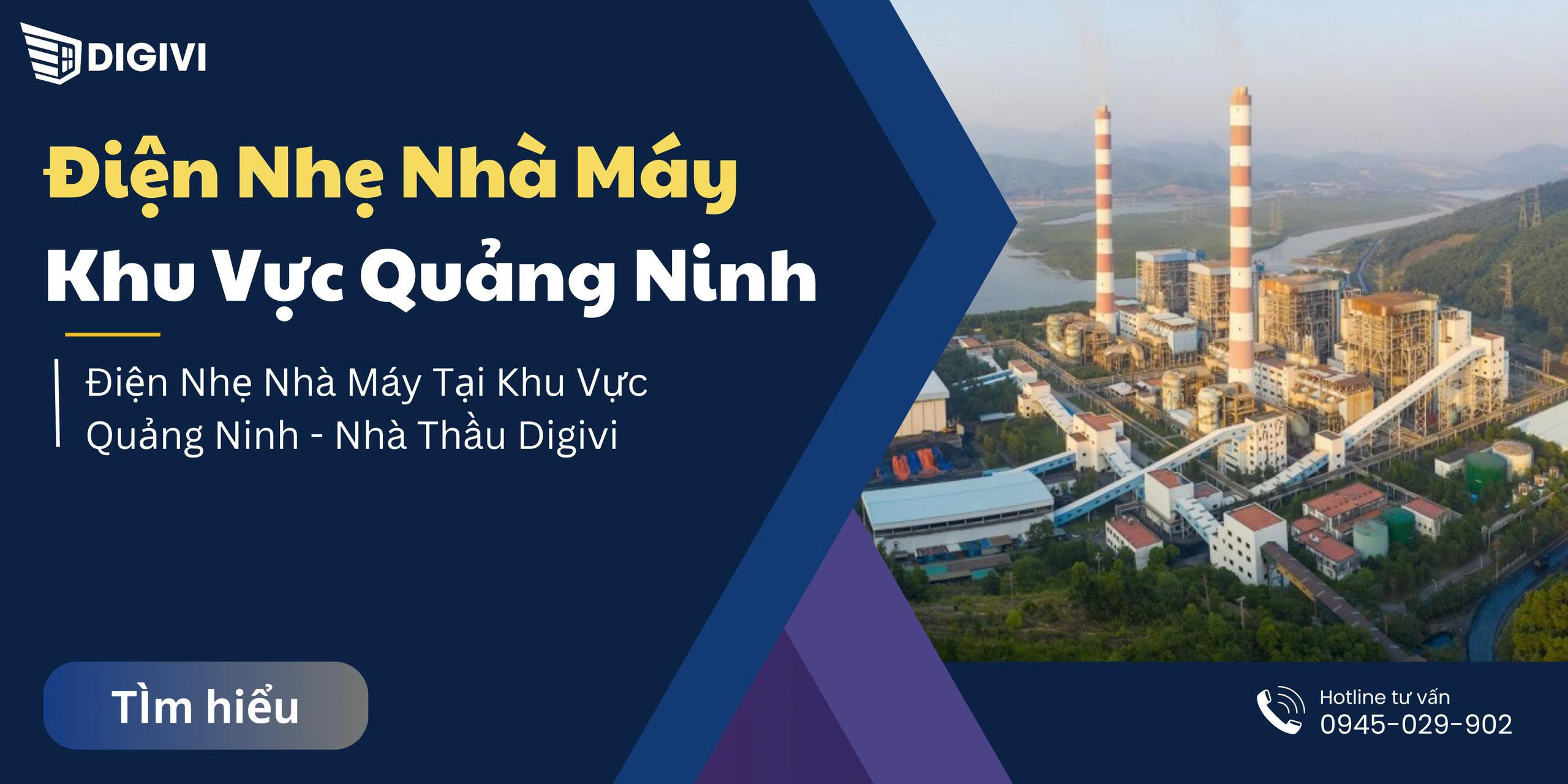 Điện Nhẹ Nhà Máy Tại Khu Vực Quảng Ninh - Nhà Thầu Digivi