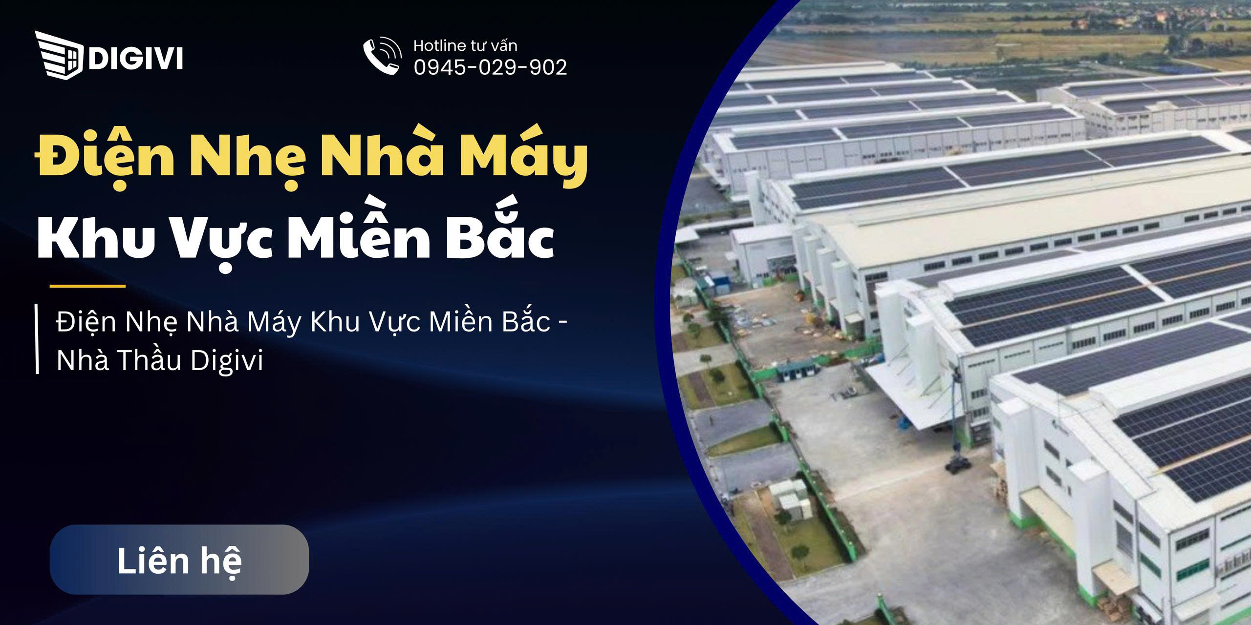 Điện Nhẹ Nhà Máy Khu Vực Miền Bắc - Nhà Thầu Digivi