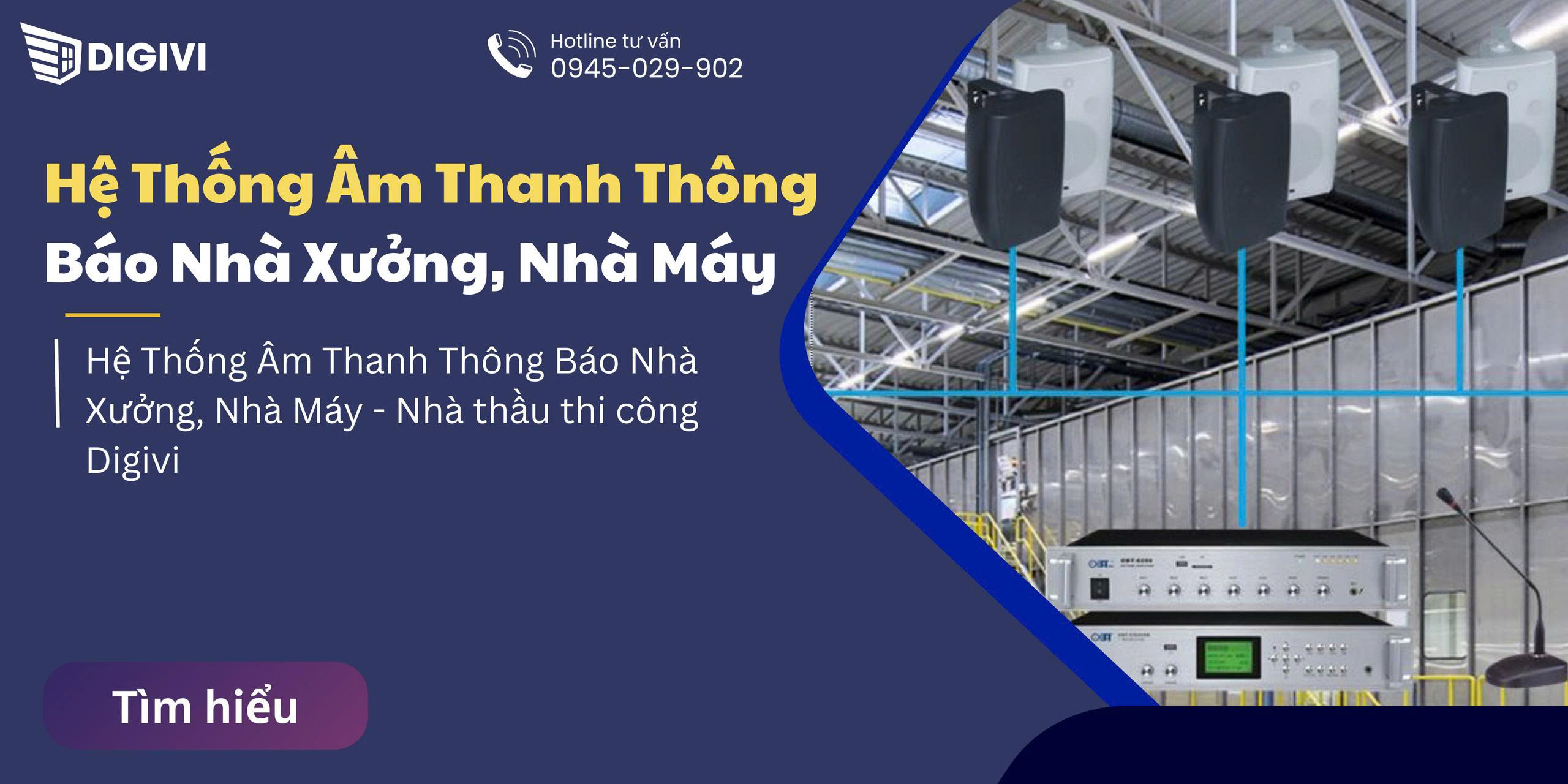 Hệ Thống Âm Thanh Thông Báo Nhà Xưởng, Nhà Máy