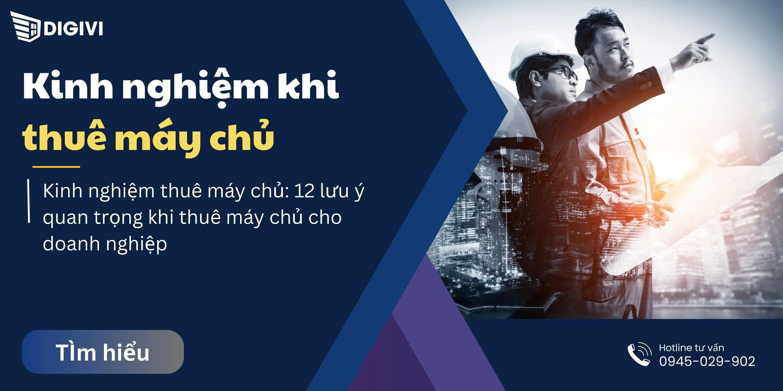 Kinh nghiệm thuê máy chủ: 12 lưu ý quan trọng khi thuê máy chủ cho doanh nghiệp