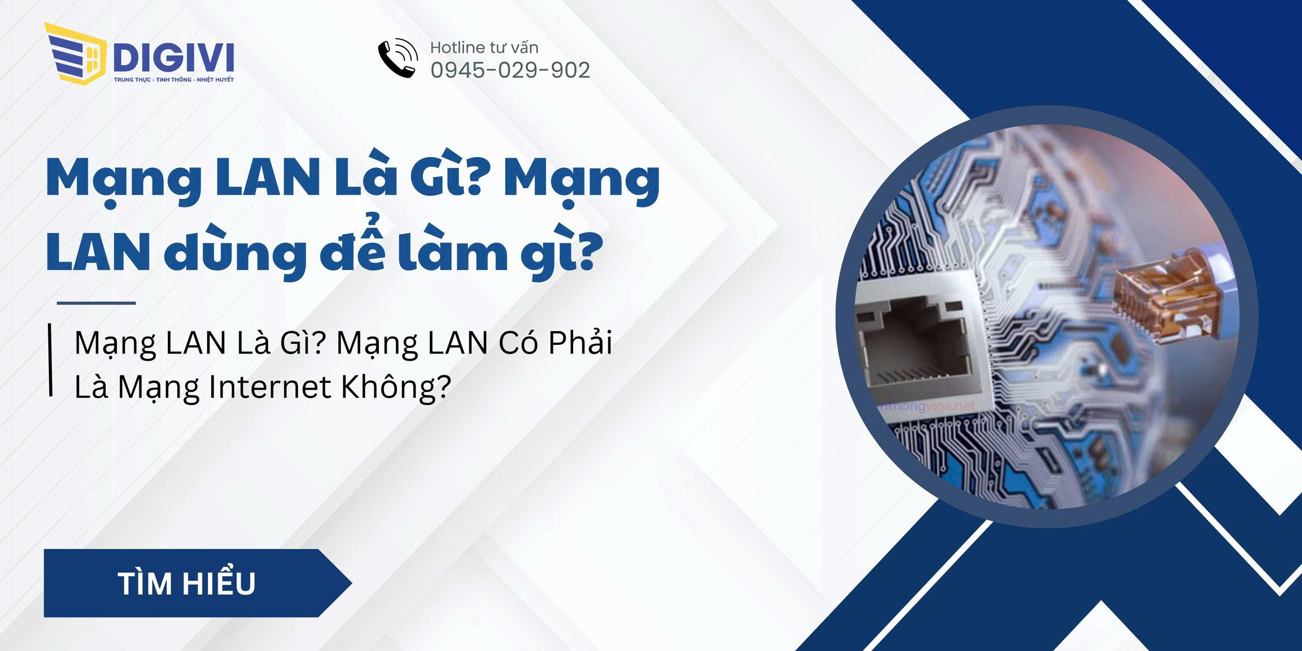Mạng LAN Là Gì? Mạng LAN Có Phải Là Mạng Internet Không?
