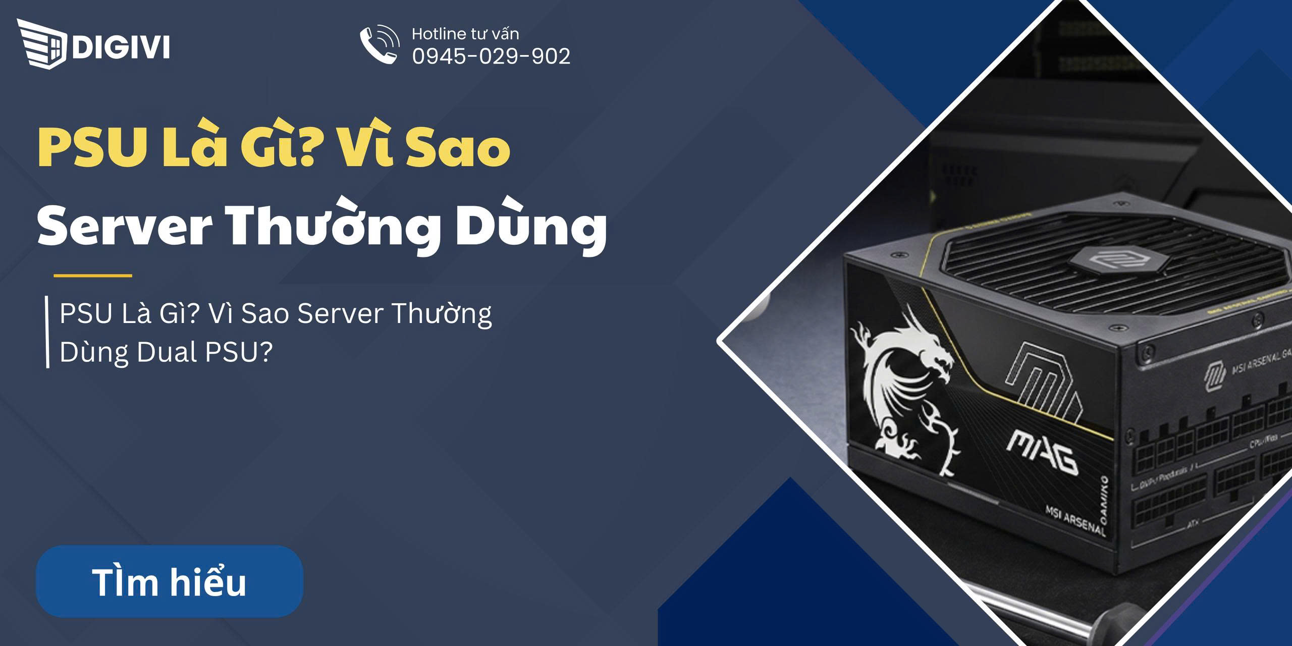 PSU Là Gì? Vì Sao Server Thường Dùng Dual PSU?