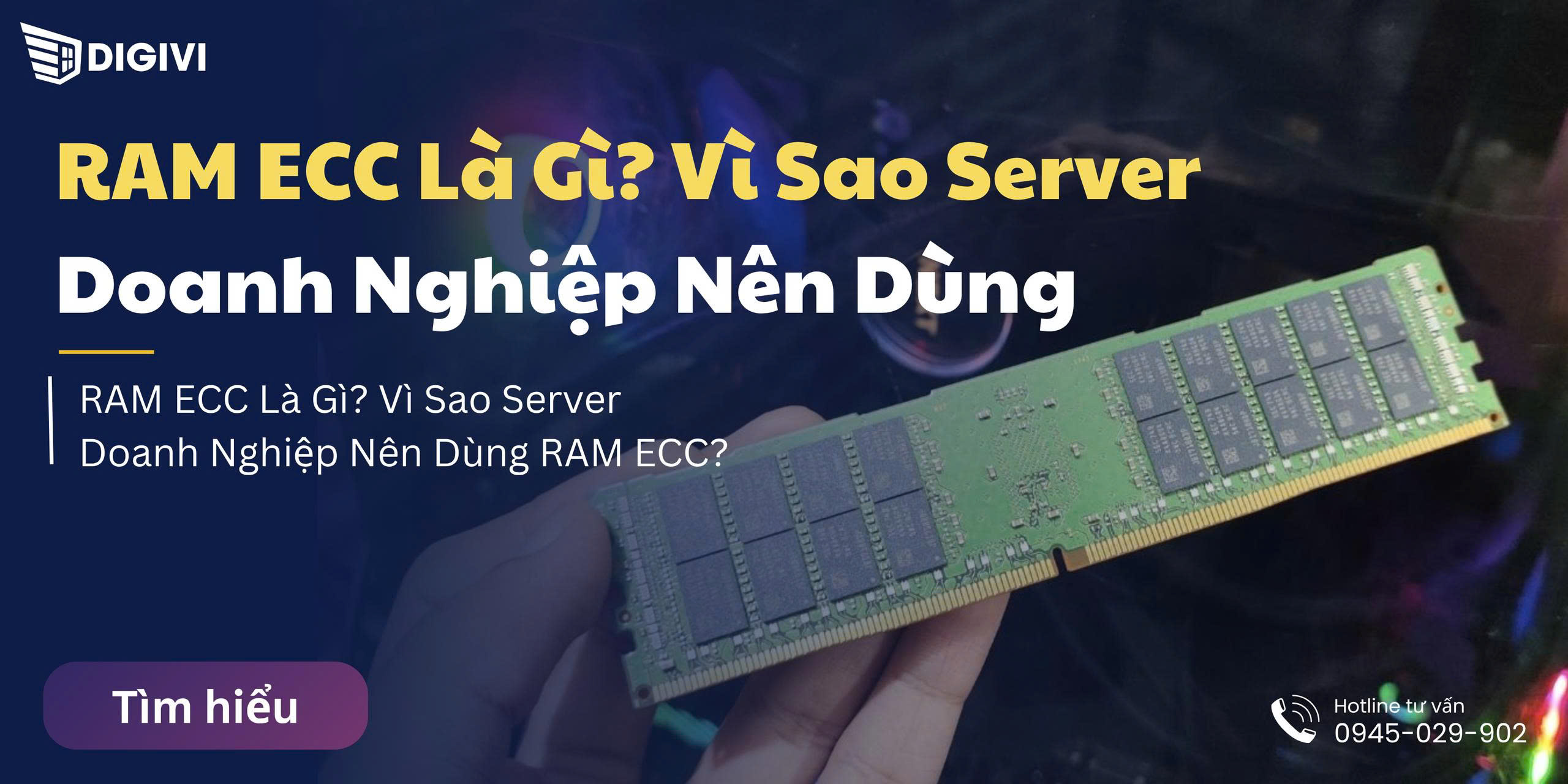 RAM ECC Là Gì? Vì Sao Server Doanh Nghiệp Nên Dùng RAM ECC?