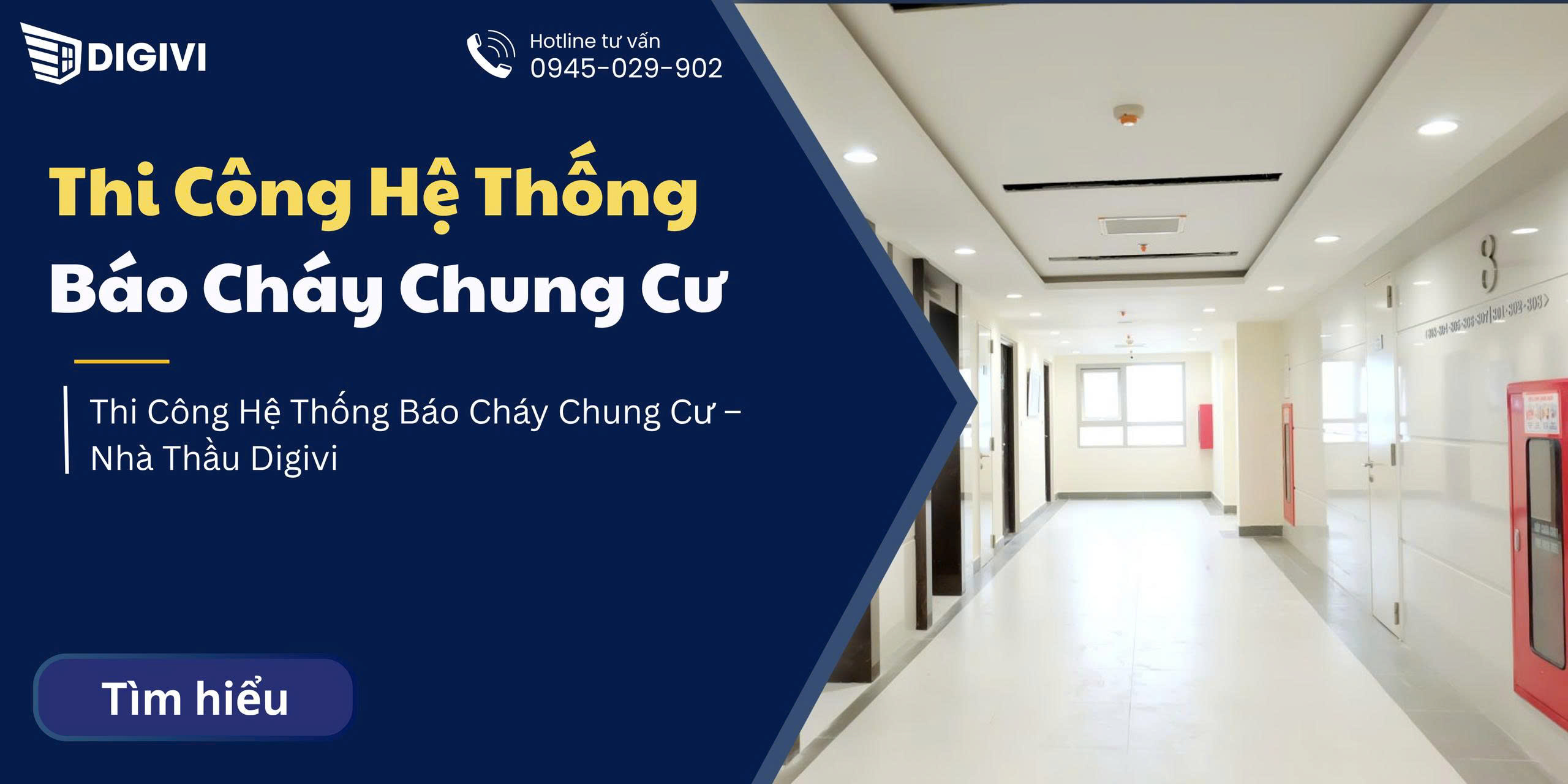 Thi Công Hệ Thống Báo Cháy Chung Cư – Nhà Thầu Digivi