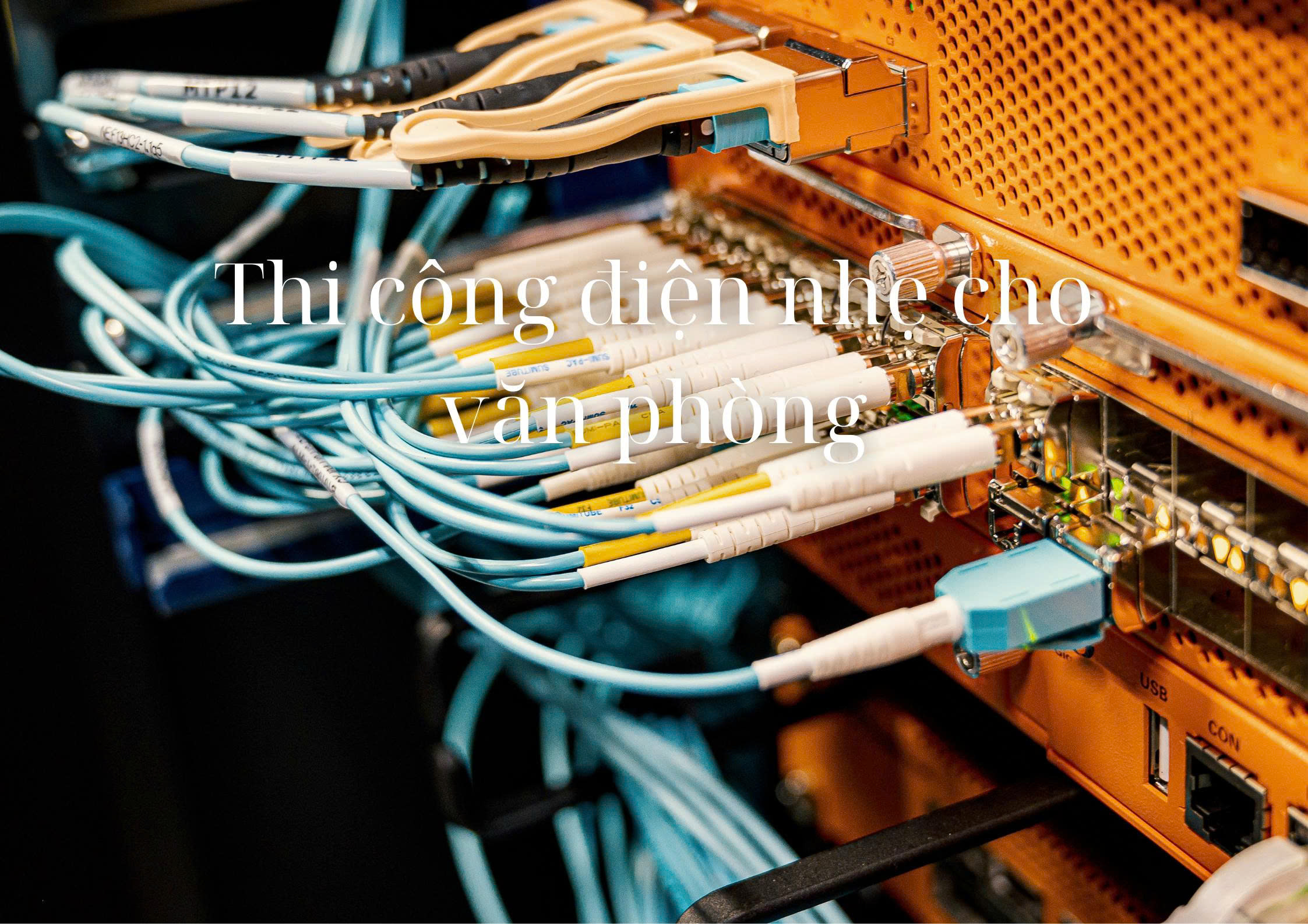 Thi công điện nhẹ cho văn phòng - Đơn vị thi công Digivi