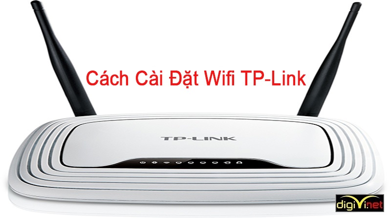 Cách cài đặt wifi TP Link rất nhiều người không biết