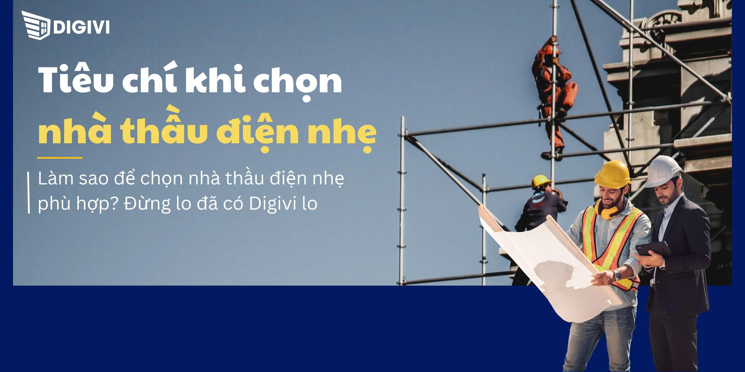 Tiêu chi khi chọn nhà thầu thi công