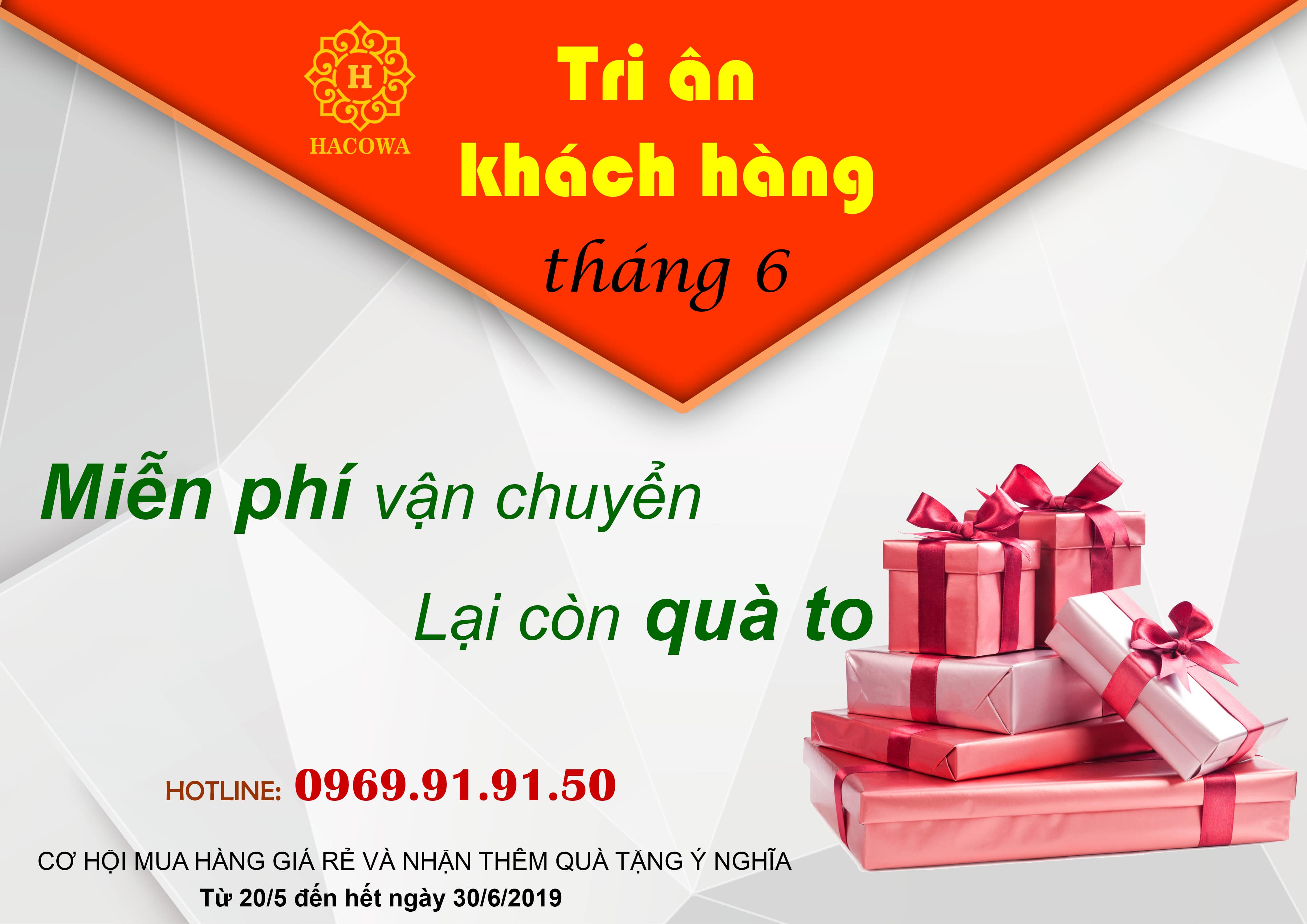 Khuyến mãi tháng 6 cực sốc “MIỄN PHÍ VẬN CHUYỂN – LẠI CÒN QUÀ TO”