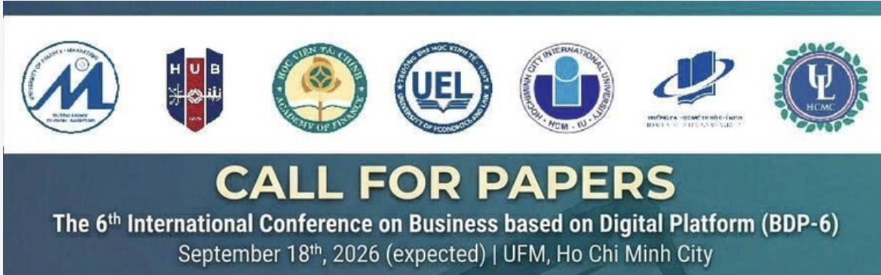 CALL FOR PAPERS  The International Conference on  Business based on Digital Platform (BDP-6)