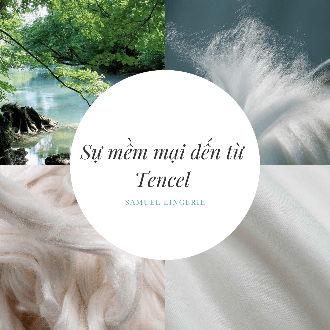 Cảm thấy đúng với một cái chạm tự nhiên - Sự mềm mại đến từ TENCEL